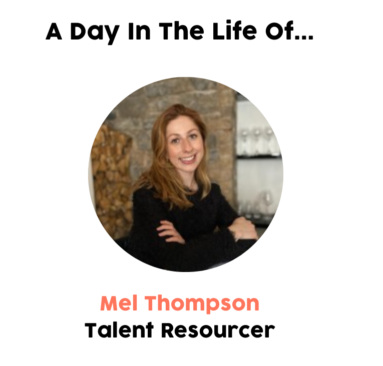 A Day in the Life Of: Talent Resourcer 4